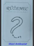 Růženec - proč se modlíme ? - albert štěpán - náhled