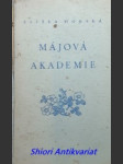 MÁJOVÁ AKADEMIE - Básně, písně a divadelní hry k poctě matek, otců a k oslavě Matky nebeské - HORSKÁ Eliška - náhled