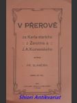 V přerově za karla staršího z žerotína a j.a. komenského - slaměník františek - náhled