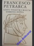 Listy velkým i malým tohoto světa - petrarca francesco - náhled