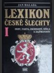 Lexikon české šlechty - erby, fakta, osobnosti, sídla a zajímavosti - svazek i. - halada jan - náhled