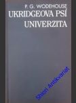 Ukridgeova psí univerzita - wodehouse pelham grenville - náhled