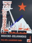 Rosicko-oslavansko kraj uhlí a revolučních tradic - gála antonín - náhled