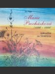 Marie procházková / 1886 - 1986 / zpěvačka ze strážnice - pajer jiří - náhled