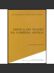 Crítica do Teatro na Comédia Antiga ["Kritika divadla v antické komedii"; antika; řecké komedie, divadlo; staré Řecko] - náhled