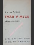 Tvář v mlze - záhadné příběhy - fričová maryna - náhled