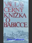 Knížka o babičce a její autorce - černý václav - náhled