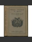 Official Handbook to Bolivia: Issued by authority of the Bolivian Consulate General, London: With illustrations and Maps [příručka, cestopis Bolívie] - náhled