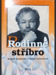 Rodinné stříbro - hrušínský rudolf / doležalová jiřina - náhled