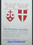 OD PRAŽSKÉHO JEZULÁTKA - Ročník II. - Časopis k šíření úcty Milostného Jezulátka u Panny Marie Vítězné na Malé Straně v Praze - Kolektiv autorů - náhled