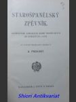 Starošpanělský zpěvník - anthologie lyrických básní španělských ze století xv.-xvii. - pikhart a. - náhled