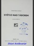 Světlo nad táborem - chvalozpěvy - kašpar františek - náhled