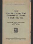 Třetí vědecký lesnický kurs pro praktické lesníky v Brně roku 1937 - náhled