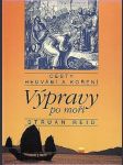 Cesty hedvábí a koření: výpravy po moři - náhled