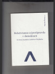 Relativismus a (post)pravda v demokacii (Se třemi studiemi Ladislava Hejdánka) - náhled