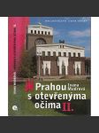 Prahou s otevřenýma očima II. - náhled