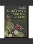 Klíč k určování stromů a keřů (stromy, keře, rostliny) - náhled