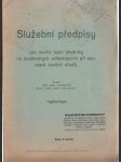 Služební předpisy pro revírní lesní úředníky na soukromých velkostatcích při soustavě lesních úřadů - náhled