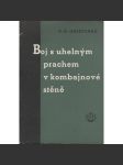 Boj s uhelným prachem v kombajnové stěně (hornictví) - náhled