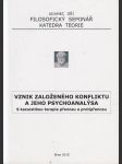 Vznik založeného konfliktu a jeho psychoanalýsa - náhled