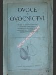 Ovoce a ovocnictví - hesla z " hospodářského slovníku naučného " vztahující se k pěstování ovocného stromoví a zužitkování ovoce - náhled