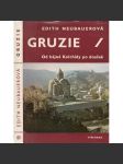 Gruzie - Od bájné Kolchidy po dnešek - náhled