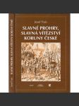 Slavné prohry, slavná vítězství Koruny české - náhled