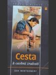 Cesta k osobní zralosti - montgomery dan - náhled