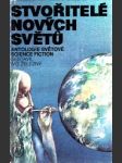 Stvořitelé nových světů - náhled