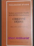 Sedmá patristická čítanka - církevní dějiny - socrates scholasticus - náhled