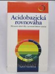 Acidobazická rovnováha: Přirozené zdraví díky vyrovnané látkové výměně - náhled