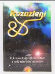 Rozuzlení: O kosmických zákonitostech a proč nám jsou utajovány - náhled