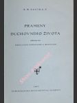 Prameny duchovního života - přehled theologie asketické a mystické - dacík reginald m. o.p. - náhled