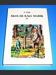 Školák Kája Mařík IV.díl - náhled