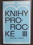 Starý zákon: Knihy prorocké III - Ezechiel, Daniel - náhled