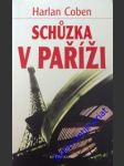 Schůzka v paříži - coben harlan - náhled