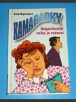 Kamarádky 3 - Nejprotivnější holka je vedoucí - náhled