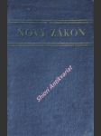 Nový zákon pána našeho ježíše krista (1947) - náhled