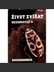 Život zvířat. Bezobratlí, díl II. (hmyz, stonožky, měkkýši, ostnokožci) - náhled