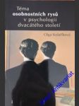 Téma osobnostních rysů v psychologii dvacátého století - kolaříková olga - náhled