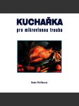 Kuchařka pro mikrovlnou troubu (recepty) - náhled