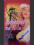 Nebezpečí na nilu - cartland barbara - náhled