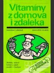 Vitamíny z domova i zdaleka - náhled