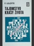 Tajomstvo krásy života ii ( nedokončená symfónia ) - lelotte fernand - náhled