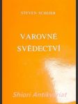 Varovné svědectví - scheier steven - náhled