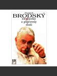 Drobečky z půjčovny duší (biografie, Vlastimil Brodský, herec, film) - náhled