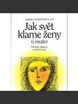 Jak svět klame ženy (i muže) - přírodní zákony a životní styl (zdraví, lékařství) - náhled