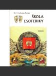 Škola esoteriky (esoterika, psychologie) - náhled