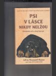 Psi v lásce nikdy nelžou (Emocionální svět a citový život psů) - náhled