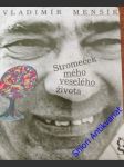 Stromeček mého veselého života - menšík vladimír - náhled